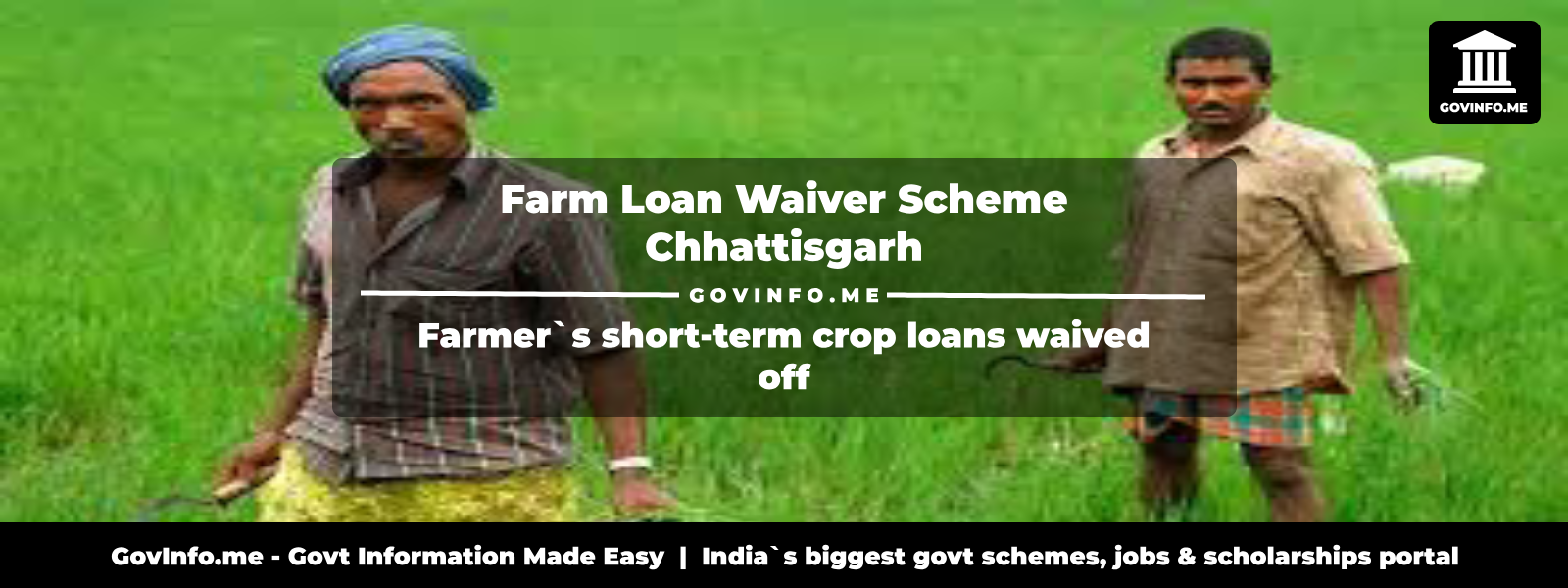 Farm Loan Waiver Scheme Chhattisgarh Farmer`s Short-term Crop Loans ...